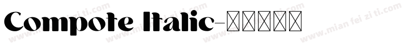 Compote Italic字体转换